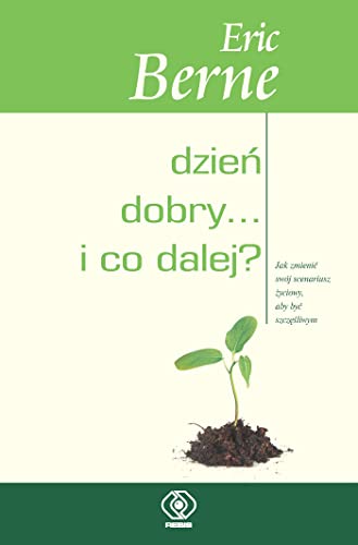 Dzień dobry i co dalej