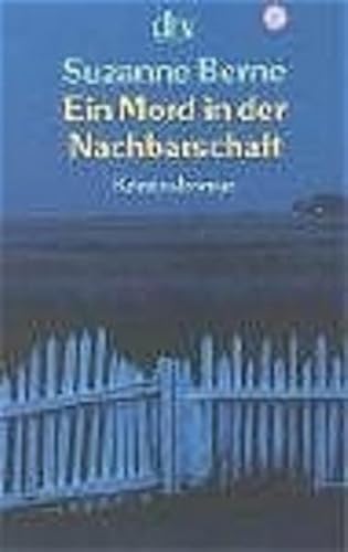 Ein Mord in der Nachbarschaft: Kriminalroman von dtv Verlagsgesellschaft mbH & Co. KG