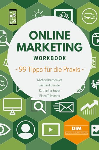 Online Marketing Workbook: 99 Tipps für die Praxis von johanna Verlag