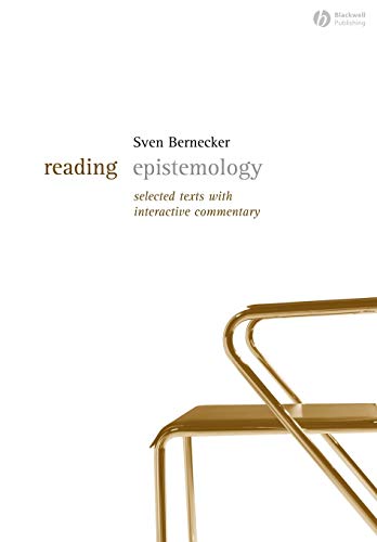 Reading Epistemology: Selected Texts with Interactive Commentary (Reading Philosophy) von Wiley-Blackwell