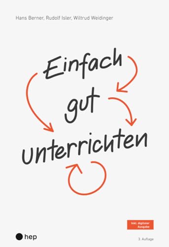Einfach gut unterrichten (Print inkl. E-Book Edubase)