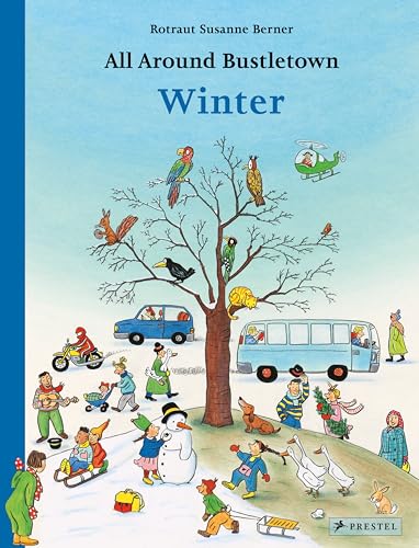 All Around Bustletown: Winter All Around Bustletown: Winter