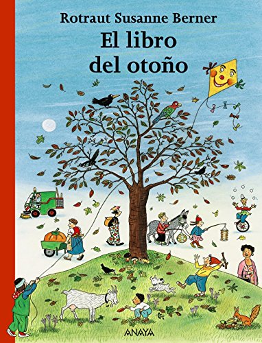 El libro del otoño: El libro del otono (PRIMEROS LECTORES - Los libros de las estaciones) von ANAYA INFANTIL Y JUVENIL