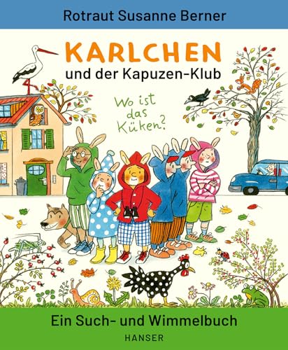 Karlchen und der Kapuzen-Klub: Ein Such- und Wimmelbuch