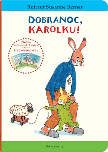 Królik Karolek (Dobranoc, Karolku!) von Dwie Siostry