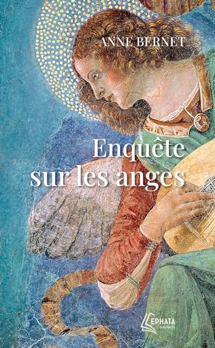 Enquête sur les anges Enquête sur les anges von EPHATA