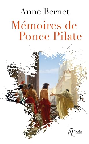 Mémoires de Ponce Pilate von EPHATA