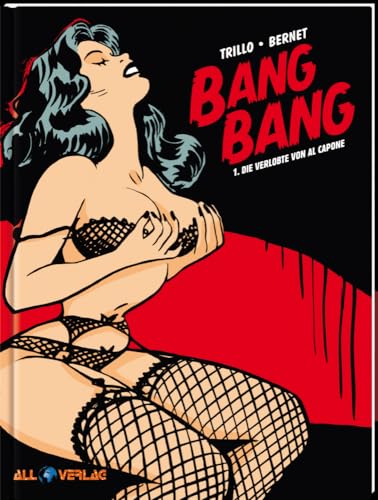 Bang Bang 1: Die Geliebte von Al Capone von All Verlag
