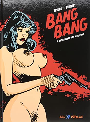 Bang Bang 1: Die Geliebte von Al Capone