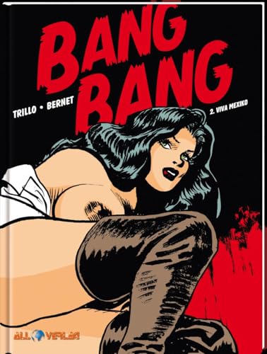 Bang Bang 2: Viva Mexico von All Verlag