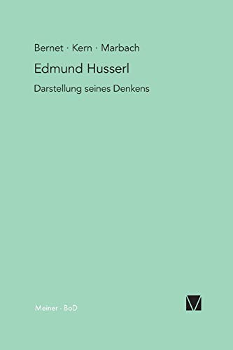 Edmund Husserl – Darstellung seines Denkens