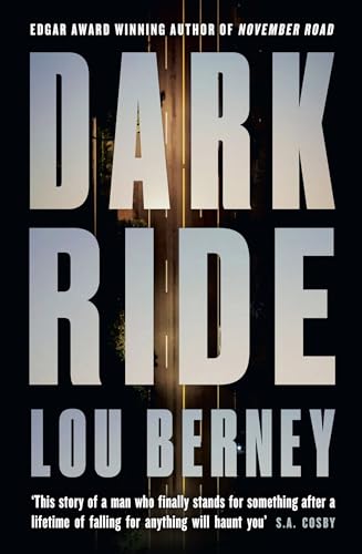 Dark Ride: A gripping new crime thriller mystery from the award winning author of November Road von Hemlock Press