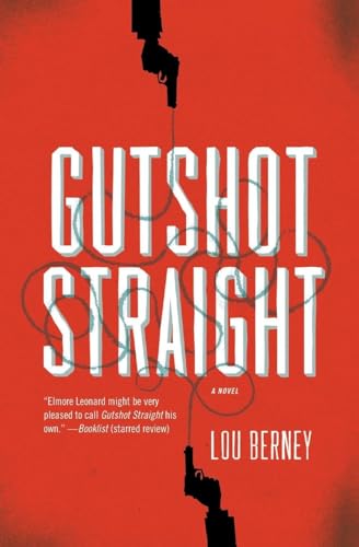 Gutshot Straight: A Novel von William Morrow