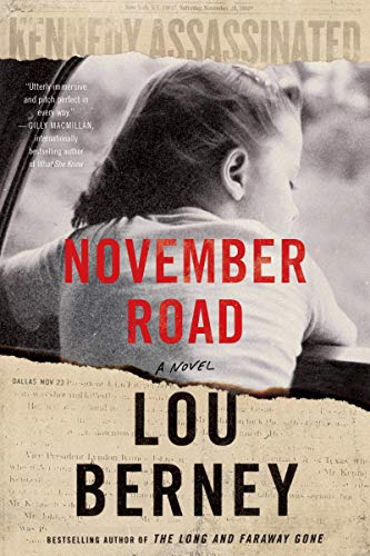 November Road: A Novel: A Novel, Anthony Award, Macavity Award--Mystery Readers Int'l., LibraryReads Selection, Barry Award von William Morrow