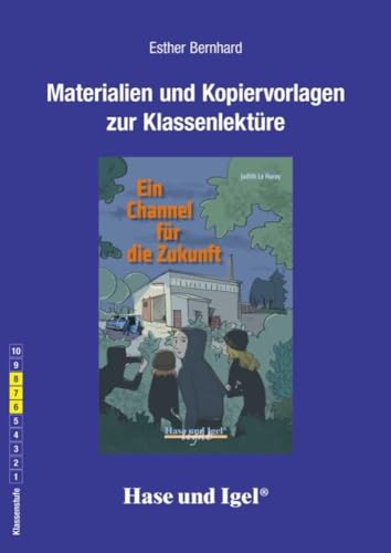 Begleitmaterial: Ein Channel für die Zukunft von Hase und Igel Verlag GmbH