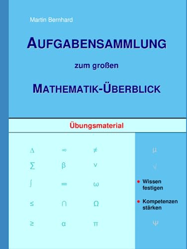 Aufgabensammlung zum großen Mathematik-Überblick
