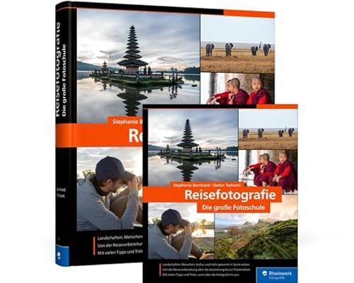 Reisefotografie: Die große Fotoschule von Rheinwerk