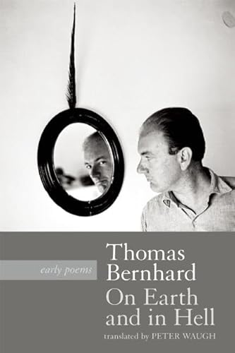 On Earth and in Hell: Early Poems On Earth and in Hell: Early Poems