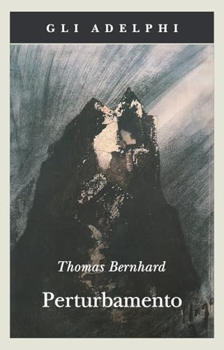 Perturbamento (Gli Adelphi)
