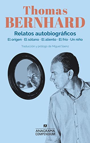 Relatos autobiográficos (Compendium, Band 24)