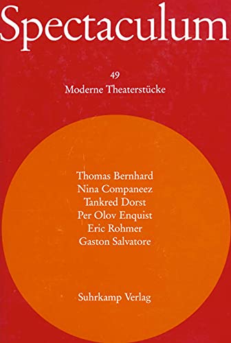 Spectaculum 49: Sechs moderne Theaterstücke und Materialien