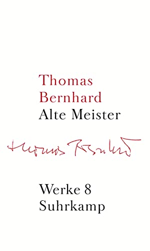 Werke in 22 Bänden: Band 8: Alte Meister Werke in 22 Bänden: Band 8: Alte Meister