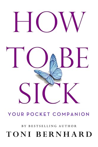 How to Be Sick: Your Pocket Companion von Wisdom Publications
