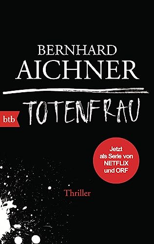 Totenfrau: Thriller - Das Buch zur Netflix-Serie (Die Totenfrau-Trilogie, Band 1) von btb Taschenbuch