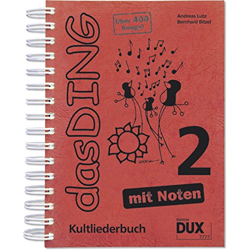 Das Ding 2 mit Noten: Kultliederbuch mit Noten und Akkordbezifferung