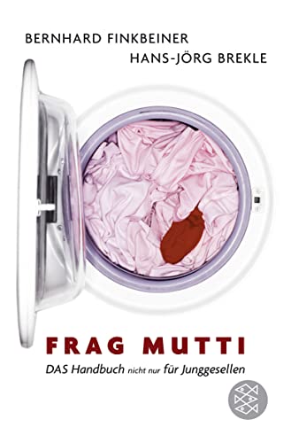 Frag Mutti: DAS Handbuch nicht nur für Junggesellen