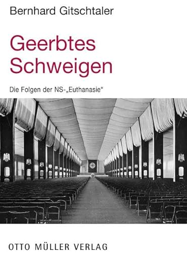 Geerbtes Schweigen: Die Folgen der NS-"Euthanasie"