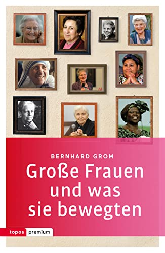 Große Frauen und was sie bewegten (Topos Taschenbücher) von Topos, Verlagsgem.