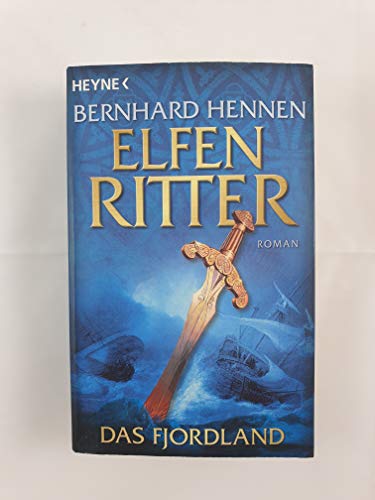 Das Fjordland. Elfenritter 03. (Die Elfenritter-Trilogie, Band 3)