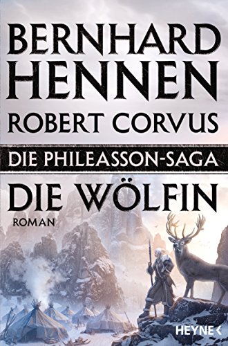 Die Phileasson-Saga - Die Wölfin: Roman (Die Phileasson-Reihe, Band 3)