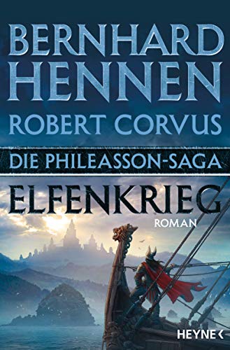Die Phileasson-Saga – Elfenkrieg: Roman (Die Phileasson-Reihe, Band 8) von HEYNE