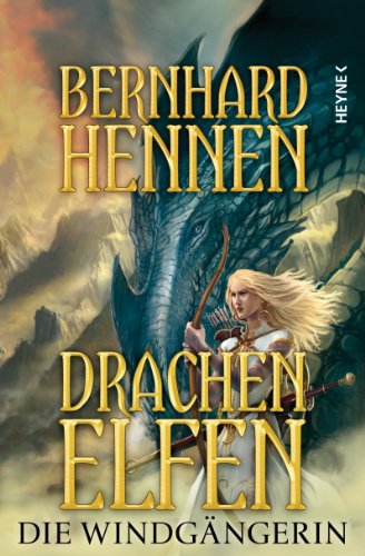 Die Windgängerin: Drachenelfen Band 2 (Die Drachenelfen-Saga, Band 2)