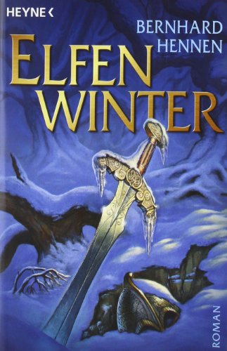 Elfenwinter: Roman: Roman. Originalausgabe Elfenwinter: Roman: Roman. Originalausgabe