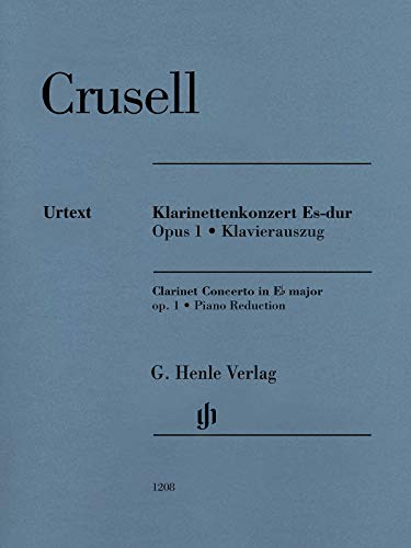 Klarinettenkonzert Es-dur op. 1; Klavierauszug: Besetzung: Klarinette und Klavier (G. Henle Urtext-Ausgabe)