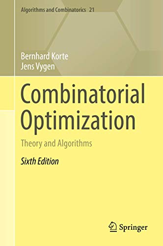 Combinatorial Optimization: Theory and Algorithms (Algorithms and Combinatorics, 21, Band 21) von Springer