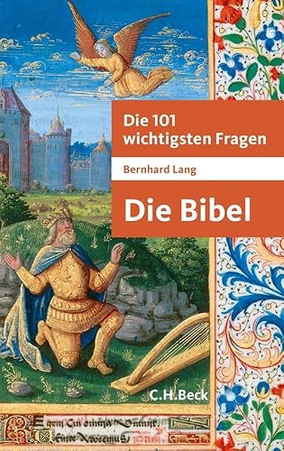 Die 101 wichtigsten Fragen - Die Bibel (Beck'sche Reihe)