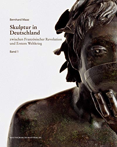 Skulptur in Deutschland zwischen Französischer Revolution und Erstem Weltkrieg