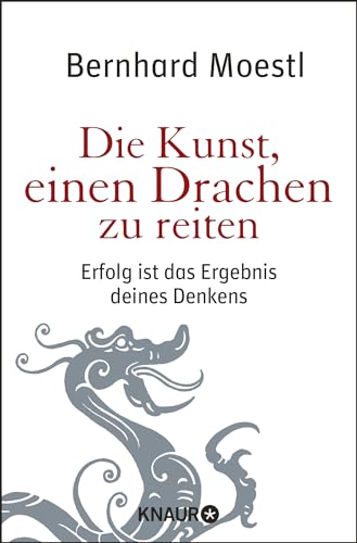 Die Kunst, einen Drachen zu reiten: Erfolg ist das Ergebnis deines Denkens