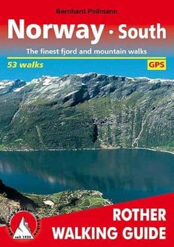 Norway South (Norwegen Süd - englische Ausgabe): The finest fjord and mountain walks. 53 walks. GPS-Tracks (Rother Walking Guide) von Bergverlag Rother