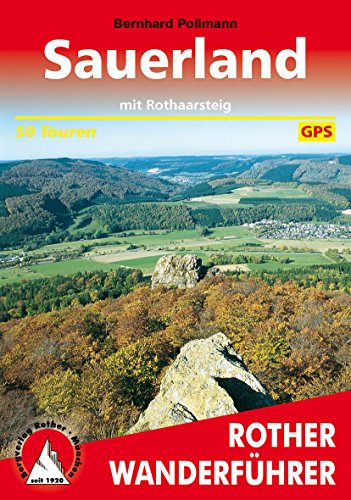 Sauerland: mit Rothaarsteig. 50 Touren mit GPS-Tracks
