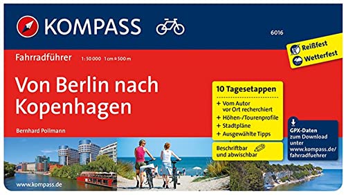 KOMPASS Fahrradführer Von Berlin nach Kopenhagen: mit Routenkarten im optimalen Maßstab.