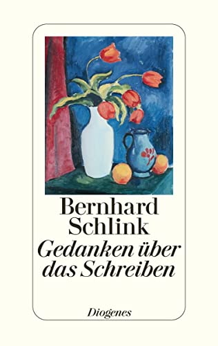 Gedanken über das Schreiben: Heidelberger Poetikvorlesungen