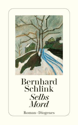 Selbs Mord: Roman (detebe) von Diogenes Verlag AG