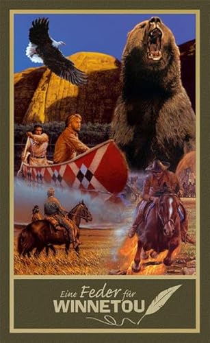Eine Feder für Winnetou: Die besten Geschichten des Schreibwettbewerbs Karl May junior'