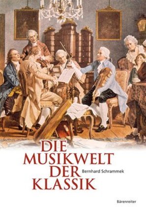 Die Musikwelt der Klassik von Baerenreiter-Verlag