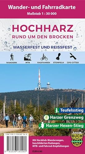 Der Hochharz - wetterfest: Rund um den Brocken - Wander- und Fahrradkarte 1:30000: Rund um den Brocken. Teufelsstieg - Harzer Grenzweg - Harzer Hexen-Stieg. Wasserfest, reißfest. Mit QR-Code